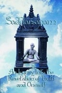 Saddarshanam and an Inquiry Into the Revelation of Truth and Oneself