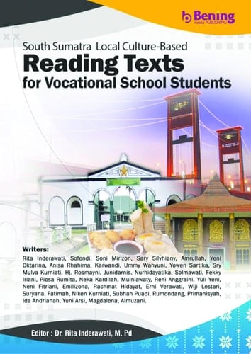 South Sumatra Local Culture-Based : Reading Texts For Vocational School Students