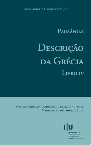 Pausânias. Descrição da Grécia. Livro IV