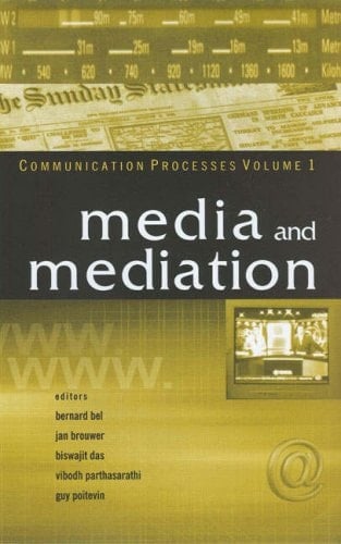Media and Mediation Volume I