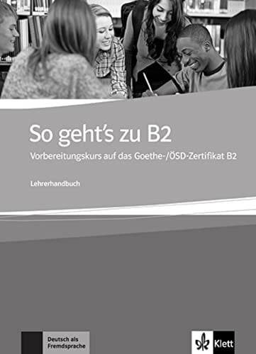 So geht's zu B2 Lehrerhandbuch. ...