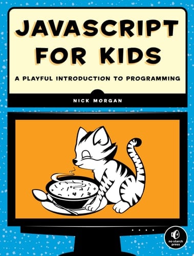 JavaScript for Kids A Playful Introduction to Programming