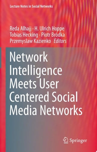 Network Intelligence Meets User Centered Social Media Networks