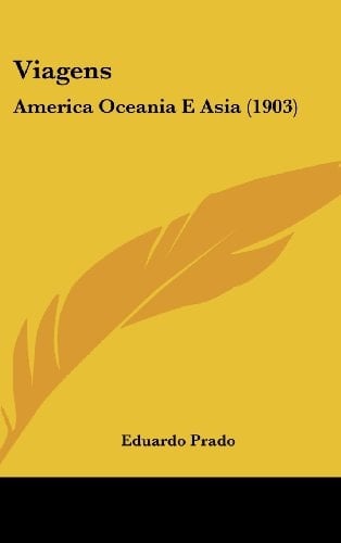 Viagens America Oceania E Asia (1903)