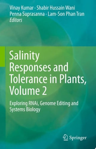Salinity Responses and Tolerance in Plants, Volume 2