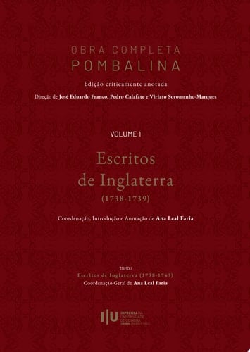 Obra Completa Pombalina Volume 1. Escritos de Inglaterra (1738-1739)