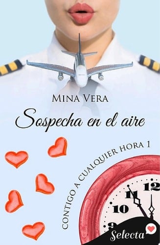 Sospecha en el aire (Contigo a cualquier hora 1)