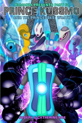 Humania Presents Part 10 Prince Kussmo And The Princesses' Wrath