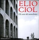 Elio Ciol gli anni del neorealismo
