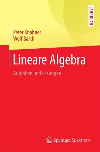 Lineare Algebra Aufgaben und Lösungen