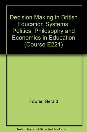 Politics, Philosophy and Economics in Education