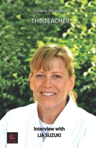 The Teacher: Interview with Lia Suzuki (The Aiki Dialogues)