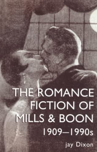 The Romance Fiction of Mills & Boon, 1909-1990s