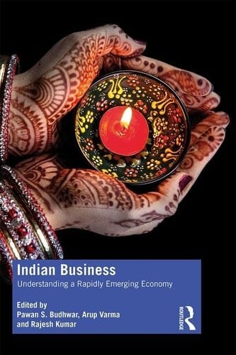 Indian Business Understanding a Rapidly Emerging Economy