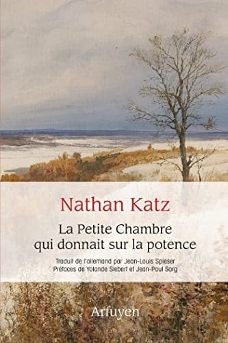 La petite chambre qui donnait sur la potence Un combat pour la joie de vivre