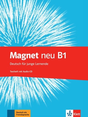 Magnet neu Testheft mit Audio-CD / bearbeitet von Ondr̆ej Kotas. B1. ...