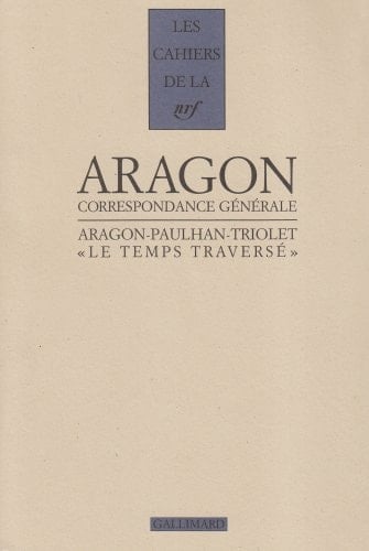 "Le temps traversé" correspondance 1920-1964