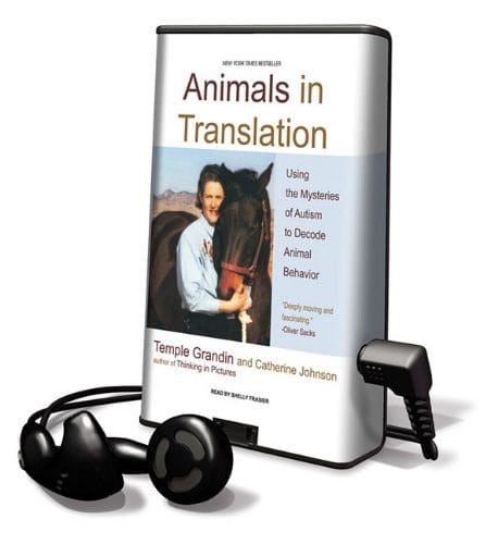 Animals in Translation: Using the Mysteries of Autism to Decode Animal Behavior [With Earbuds] (Playaway Adult Nonfiction)