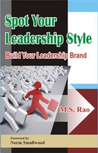 Spot Your Leadership Style Build Your Leadership Brand