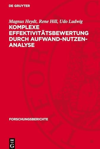 Komplexe Effektivitätsbewertung Durch Aufwand-Nutzen-Analyse