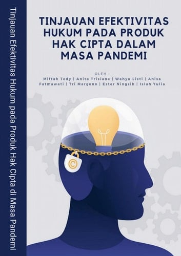 Tinjauan Efektifitas Hukum pada Produk Hak Cipta dalam Masa Pandemi