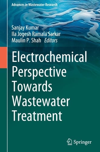 Electrochemical Perspective Towards Wastewater Treatment