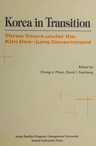 Korea in Transition. Three Years under the Kim Dae-jung Government