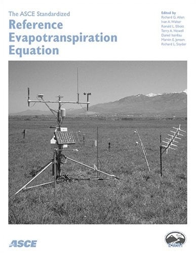 The ASCE Standardized Reference Evapotranspiration Equation