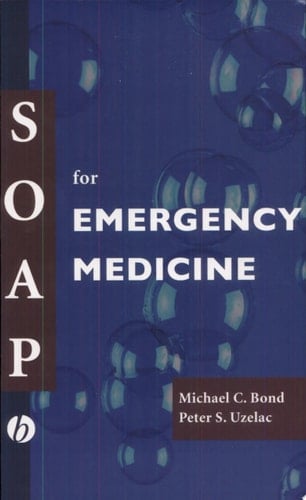 SOAP for Emergency Medicine