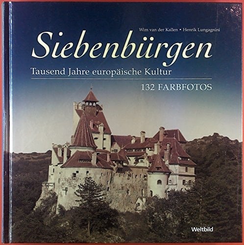 Siebenbürgen tausend Jahre europäische Kultur