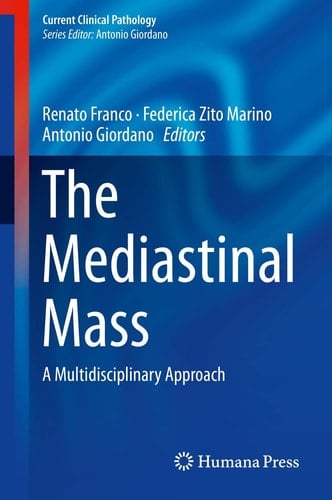 The Mediastinal Mass A Multidisciplinary Approach