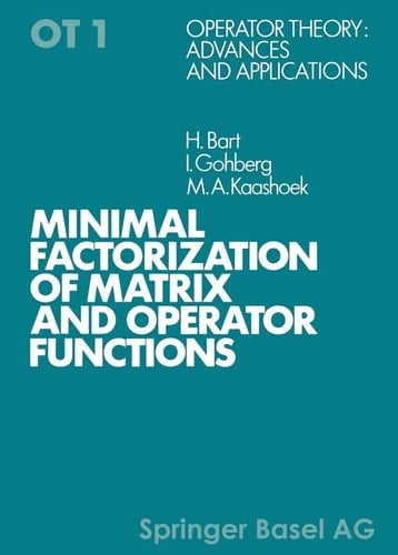 Minimal Factorization of Matrix and Operator Functions (Operator Theory: Advances and Applications, 1)