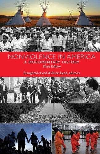 Nonviolence in America A Documentary History
