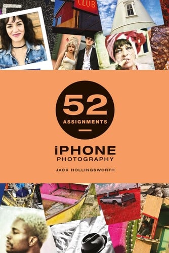 52 Assignments: IPhone Photography