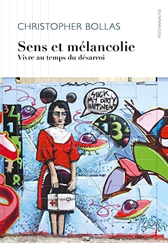 Sens et mélancolie Vivre au temps du désarroi