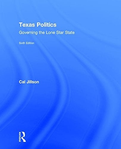 Texas Politics Governing the Lone Star State