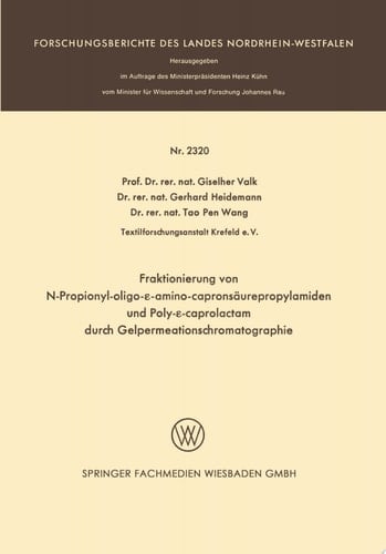 Fraktionierung von N-Propionyl-oligo-ε-aminocapronsäurepropylamiden und Poly-ε-caprolactam durch Gelpermeationschromatographie