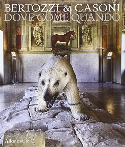 Bertozzi & Casoni dove, come, quando