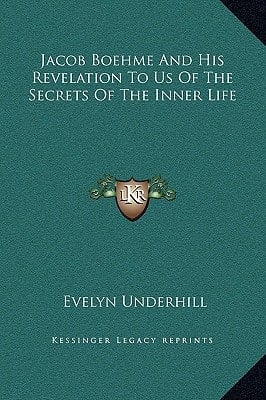 Jacob Boehme And His Revelation To Us Of The Secrets Of The Inner Life