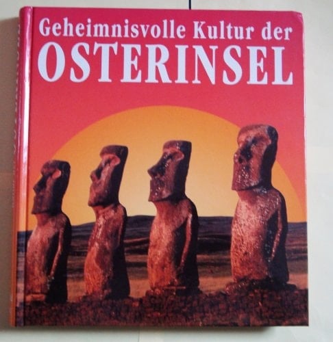 GEHEIMNISVOLLE KULTUR D. OSTERINSEL