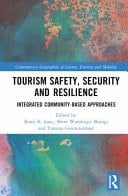 Tourism Safety, Security and Resilience Integrated Community-Based Approaches