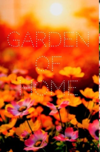 Garden Of Home