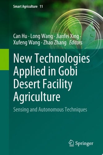 New Technologies Applied in Gobi Desert Facility Agriculture