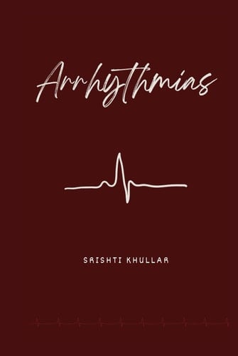 Arrhythmias: Arrhythmias Poems