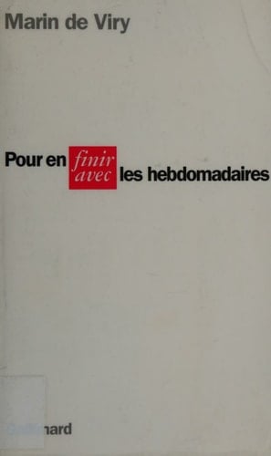Pour en finir avec les hebdomadaires