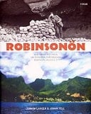 Robinsonön den sanna historien om svensken som räddade Robinson Crusoes ö