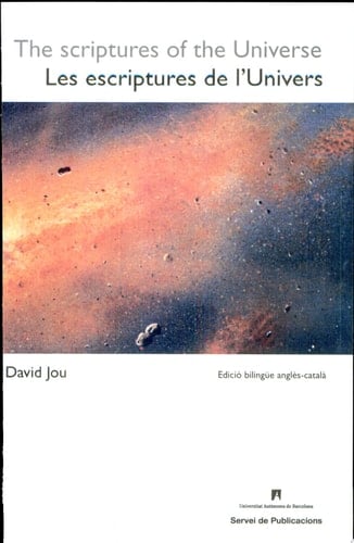 Les Escriptures de l'univers The scriptures of the universe