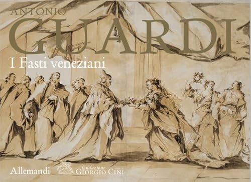 Antonio Guardi i Fasti veneziani