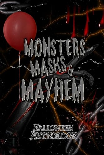 Monsters Masks & Mayhem