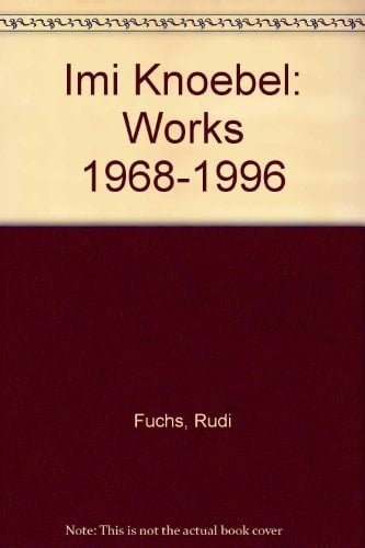 Imi Knoebel, Works 1968-1996